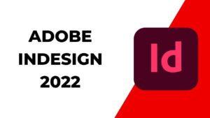 Cấu hình tải Adobe InDesign 2022 yêu cầu gì?