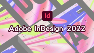 Hướng dẫn sử dụng Adobe InDesign 2022 giúp người dùng làm quen với các công cụ và tính năng thiết kế, dàn trang chuyên nghiệp.