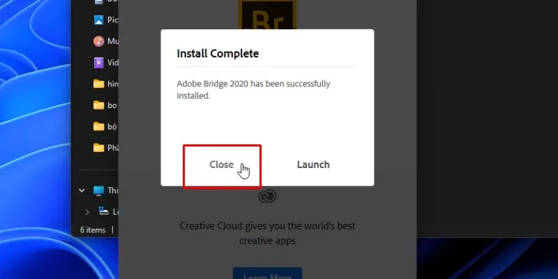 bấm close và hoàn tất cài đặt phần mềm